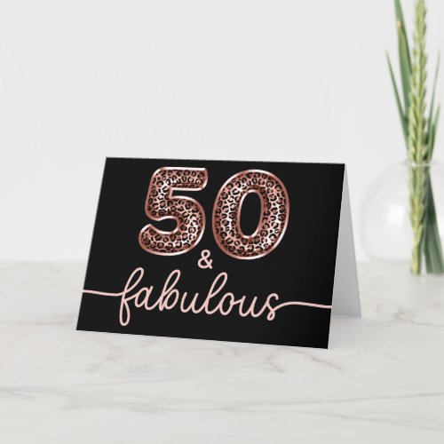 Rose Gold Leopard Glam Black 50 and Fabulous