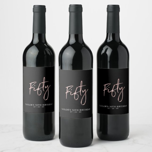 Rose Gold Lettering Fifty | 50th Birthday Party Wine Label (Bottles)
