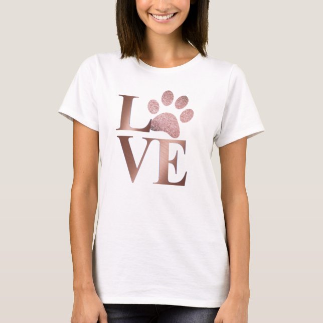 Rose Gold Love with Sparkle Paw T-Shirt (Front)