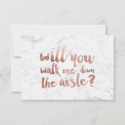 Rose gold marble will you walk me down the aisle (Front)