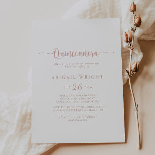 Rose Gold Minimalist Calligraphy Quinceañera  Invitation