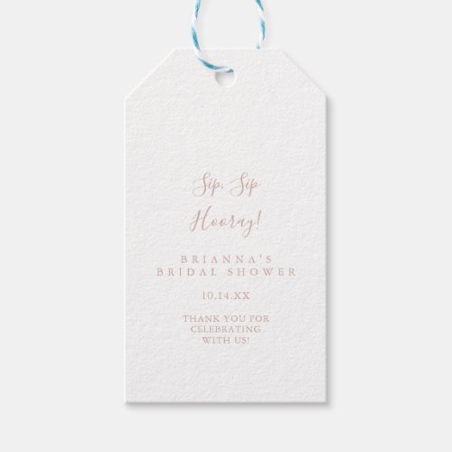 Rose Gold Minimalist Sip Sip Hooray Bridal Shower  Gift Tags