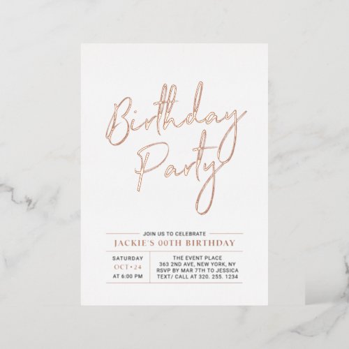 Rose Gold Modern Brush Script Adult Birthday Party Foil Invitation