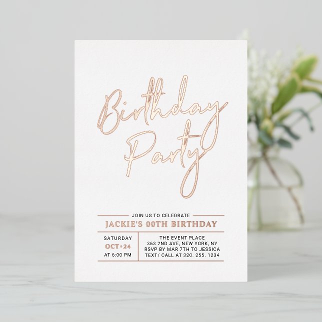 Rose Gold Modern Brush Script Adult Birthday Party Foil Invitation (Standing Front)
