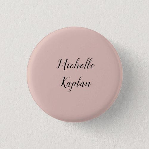Rose Gold Modern Professional Exclusive Name Button