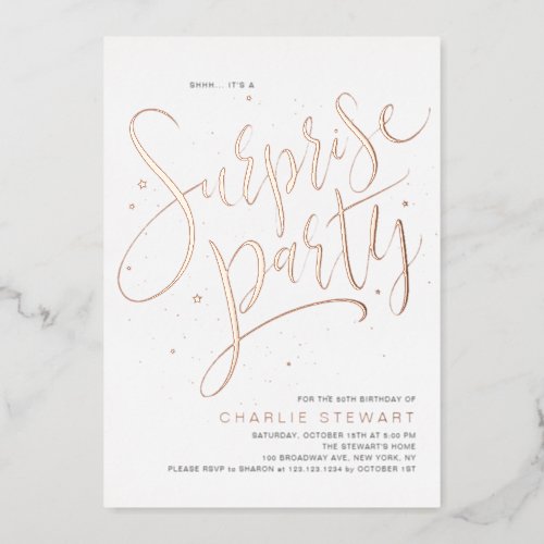 Rose Gold Modern Script Any Age Surprise Party Foil Invitation