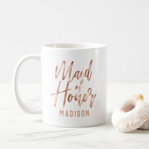Rose Gold Modern Typography Wedding Maid of Honor Coffee Mug