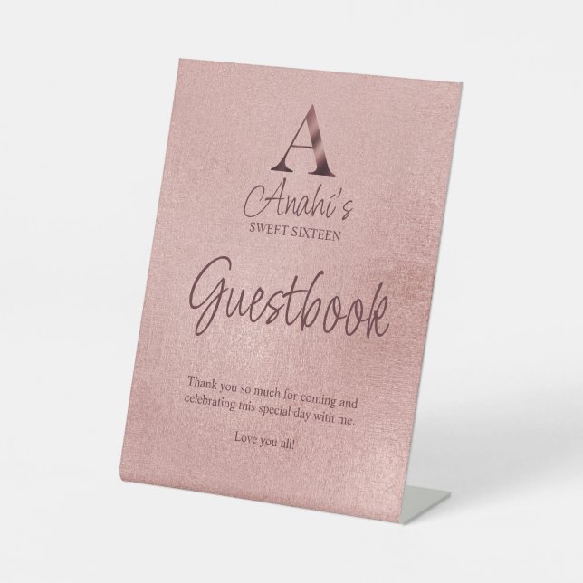 Rose Gold Monogram Sweet Sixteen Guestbook Pedestal Sign (Front)