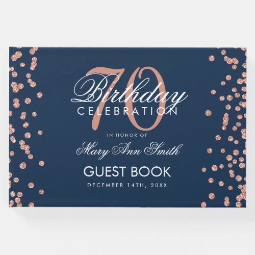 Rose Gold Navy 70th Birthday Glitter Confetti Guest Book
