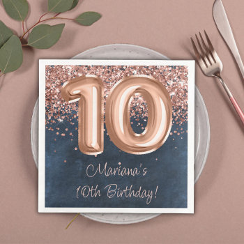 Rose Gold Navy Blue 10th Birthday Party Paper Dinner Napkins by WittyPrintables at Zazzle