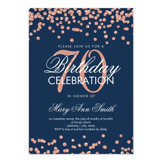 Rose Gold Navy Blue 70th Birthday Glitter Confetti Invitation 