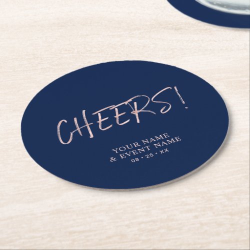 Rose Gold  Navy Blue Simple Cheers Party Decor Round Paper Coaster