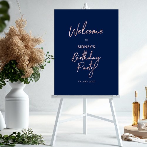 Rose gold  Navy Modern Birthday Party Welcome Foam Board