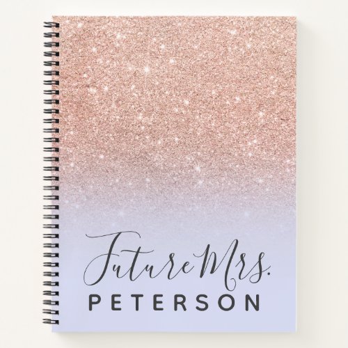 Rose gold ombre glitter lavender future Mrs Notebook