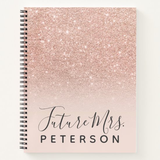 Rose gold ombre glitter pink block future Mrs Notebook