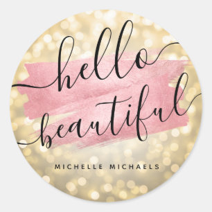 Rose Gold Paint & Gold Lights "Hello Beautiful" Classic Round Sticker