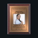 Rose Gold - Personalized Photo - Employee Award Plaque<br><div class="desc">This Rose Gold - Personalized Photo - Employee Award Plaque is a perfect way to show your appreciation for an employee.  Easily customizable for Employee of the year... Employee of the month... Celebration of years of service etc</div>