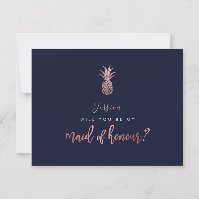 Rose Gold Pineapples Will you be my Maid of Honour Save The Date (Front)