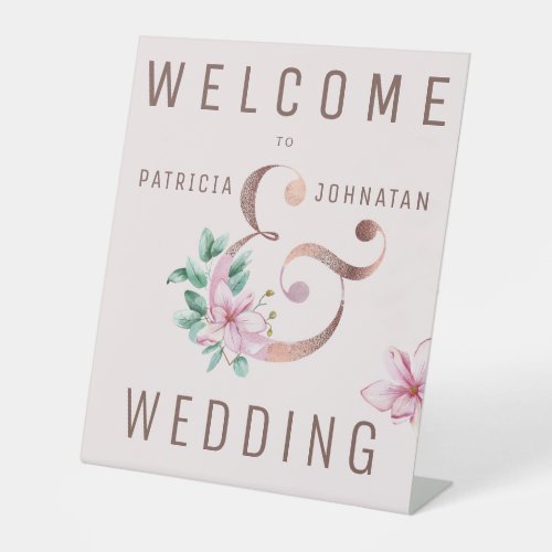 Rose gold  pink ampersand welcome wedding sign