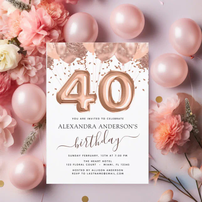 Rose Gold - Pink Balloons 40th Birthday Party Invitation | Zazzle