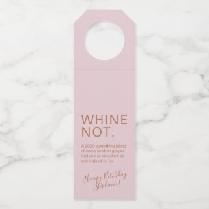 Rose Gold Pink Birthday Funny Custom  Wine Label Bottle Hanger Tag