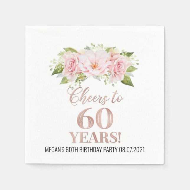 Rose Gold Pink Floral Cheers to 60 Years Birthday Napkins (Front)