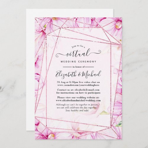 Rose Gold  Pink Floral Geometric Virtual Wedding Invitation