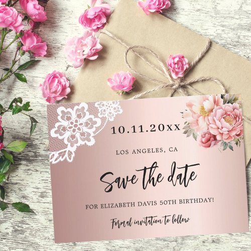 Rose gold pink florals lace birthday save the date