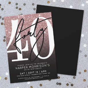 Rose Gold Pink Glitter 40th Birthday Invitation