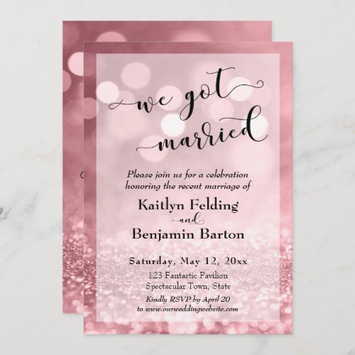 Rose Gold Pink Glitter Bokeh We Got Married Invitation