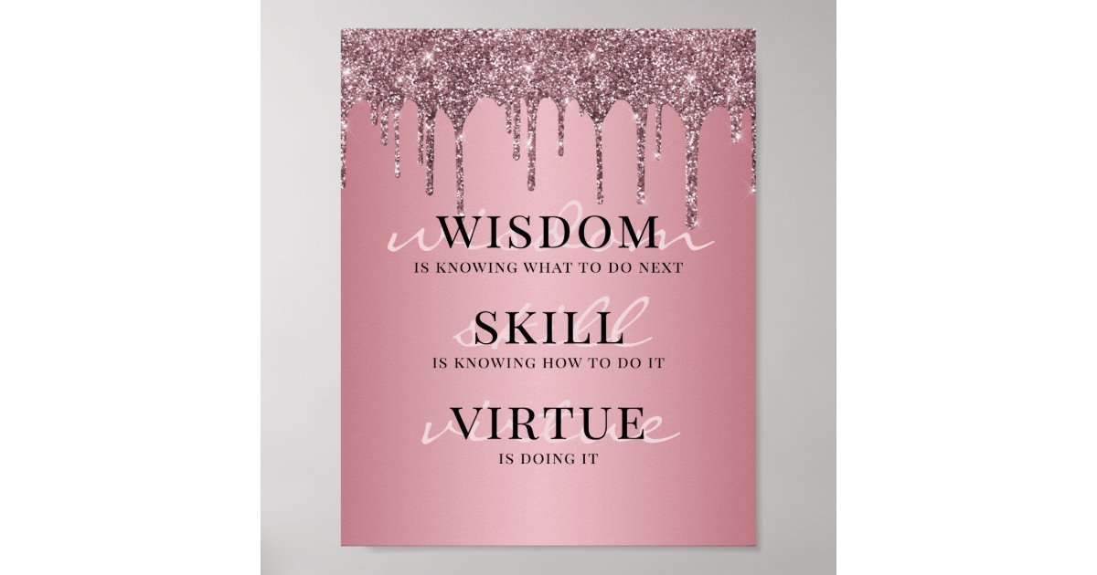 Rose Gold Pink Glitter Drips Motivational Quote Poster | Zazzle