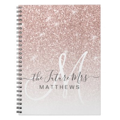 Rose Gold Pink Glitter Monogram Name Future Mrs Notebook