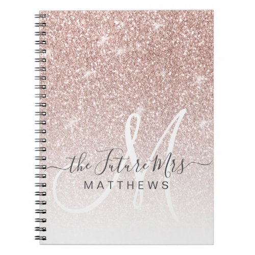 Rose Gold Pink Glitter Monogram Name Future Mrs Notebook