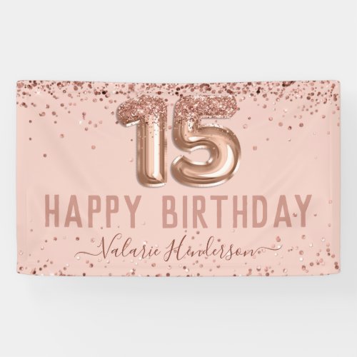 Rose Gold Pink Happy 15th Birthday Banner