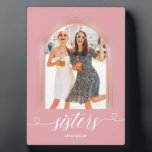 Rose Gold Pink Sisters Personalized Photo Keepsake Plaque<br><div class="desc">Rose Gold Pink Sisters Personalized Photo Keepsake</div>