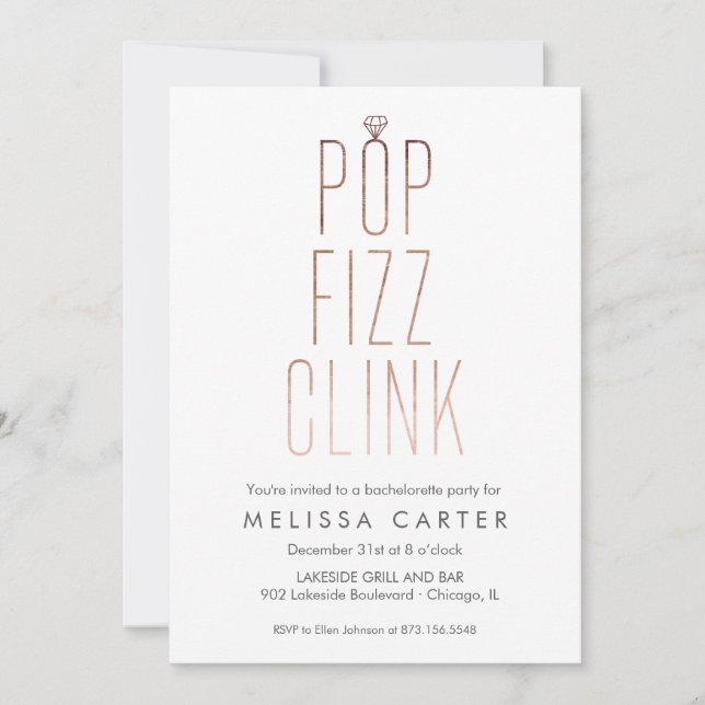 Rose Gold Pop Fizz Clink Bachelorette Faux Foil Invitation (Front)