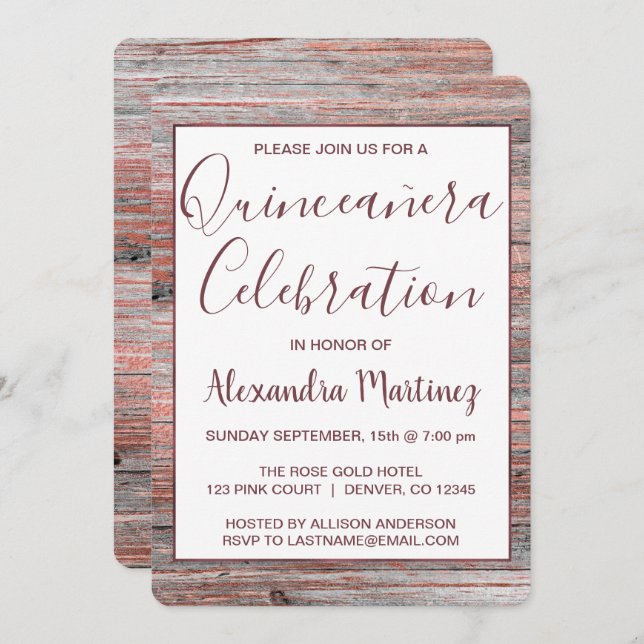 Rose Gold Rustic Wood Quinceanera Celebration Invitation (Front/Back)