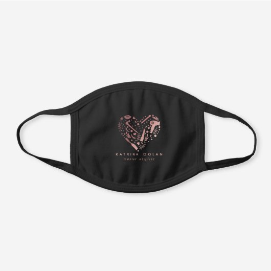 Rose Gold Salon Heart Hair Stylist Black Cotton Face Mask (Front)