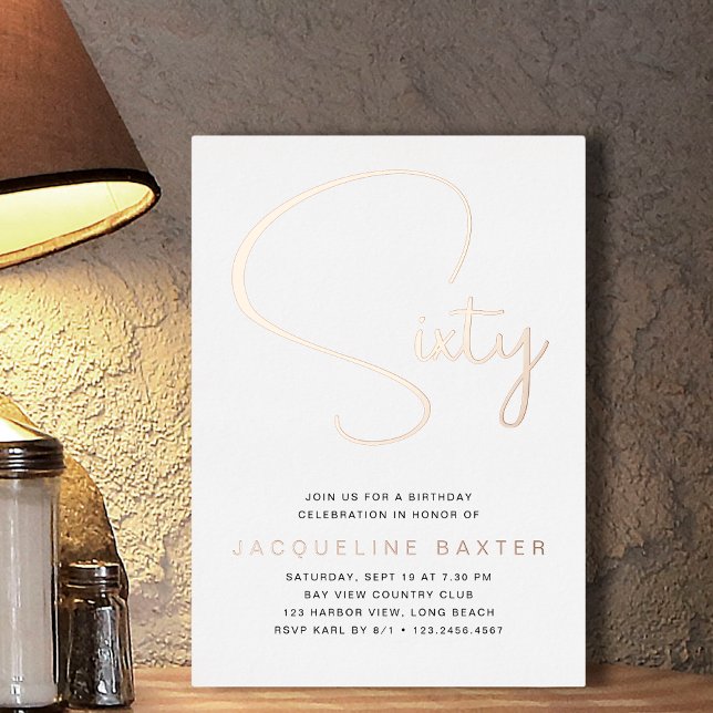 Rose Gold Script 60th Birthday Party Foil Invitation (Creator Uploaded)