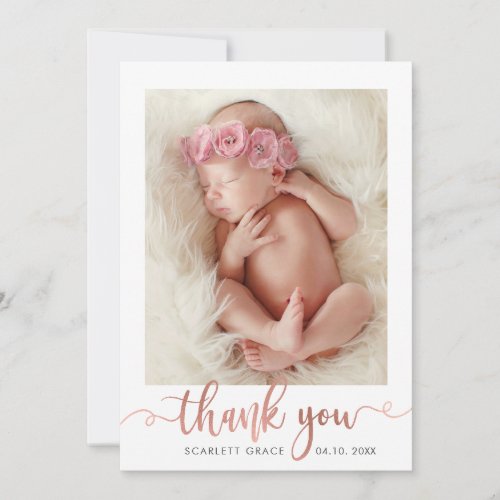 Rose Gold Script Modern Overlay text Baby Photo Thank You Card