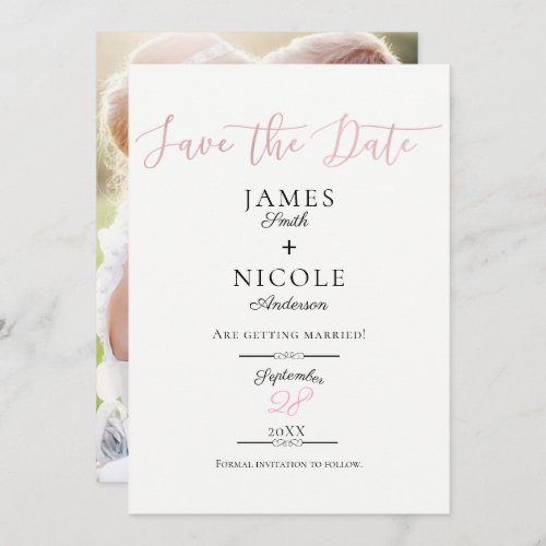 Rose Gold Script Type Full Photo Save the Date Invitation