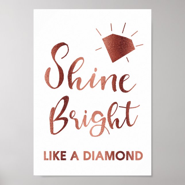 Rose Gold Shine Bright Like A Diamond Song Lyric Poster (Front)