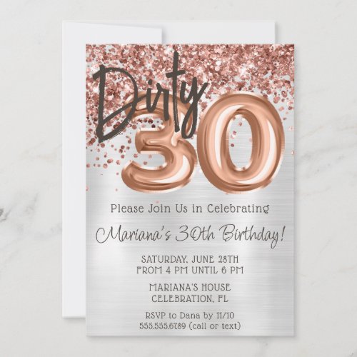 Rose Gold Silver Dirty 30 Thirty Birthday Party Invitation