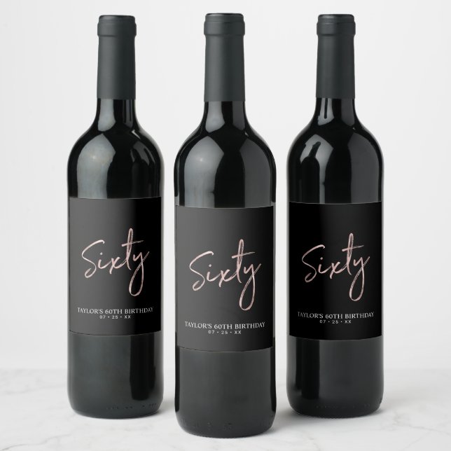 Rose Gold Sixty Lettering 60th Birthday Party Wine Label (Bottles)