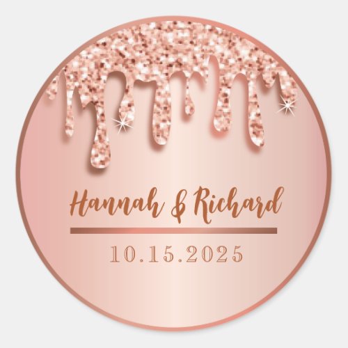 Rose Gold Sparkle Glitter Drip Wedding Gift Classic Round Sticker