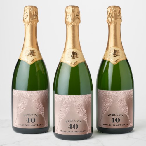 Rose Gold Sparkling Wine Toast 40th Birthday Sparkling Wine Label