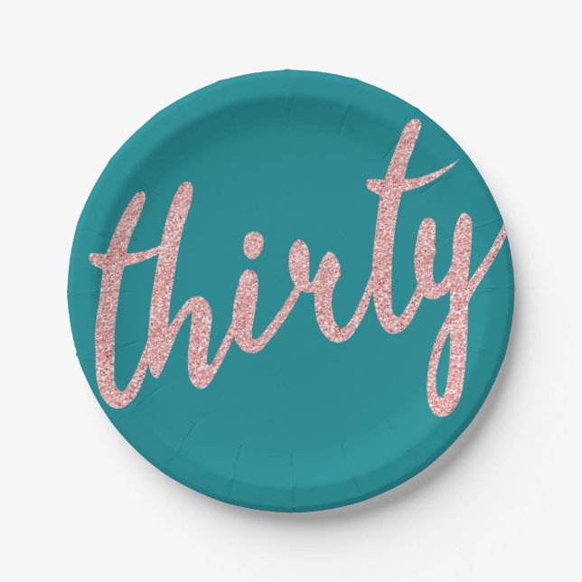 Rose Gold Teal 30 Birthday Party Glitter "Thirty" Paper Plates (Front)