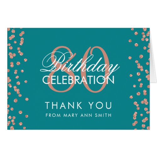 Rose Gold Teal 80th Birthday Thank you Glitter