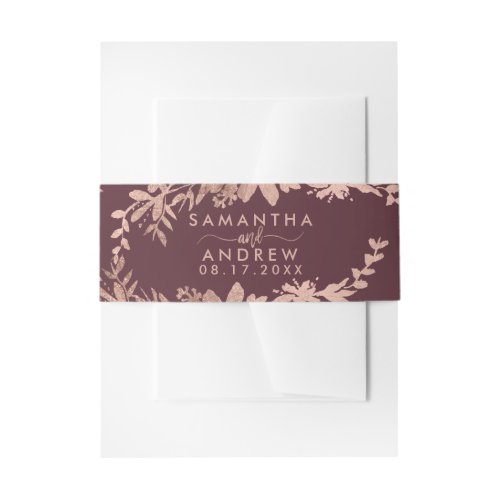 Rose Gold typography floral burgundy chic wedding Invitation Belly Band