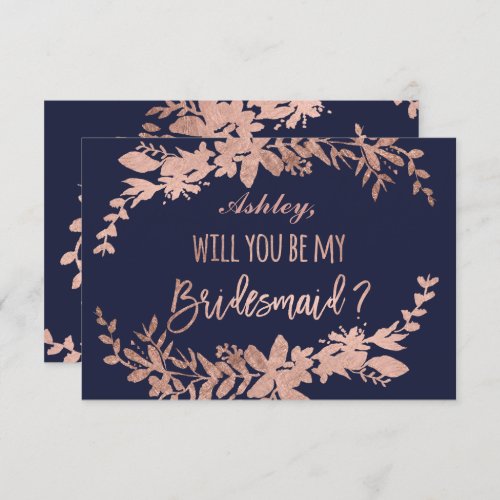 Rose Gold typography Floral navy be my bridesmaid Invitation